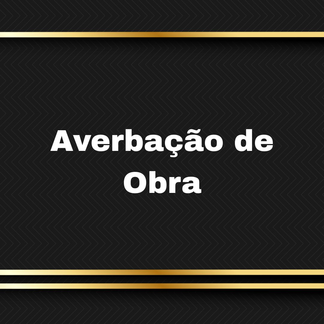 Averbação de Obra